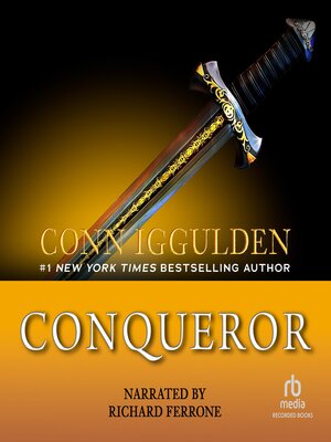 cover image of Conquerer: A Novel of Kublai Khan